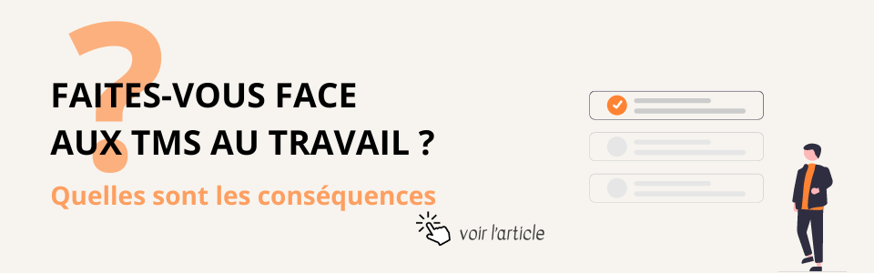 Faites-vous face aux TMS au travail ? Découvrez les conséquences.